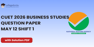 CUET 2026 May 12 Shift 1 Business Studies Question Paper- Download Answer Key and Solution PDF